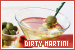  Alison: Dirty Martini
