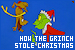 How the Grinch Stole Christmas