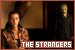 Strangers, The