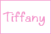 Tiffany
